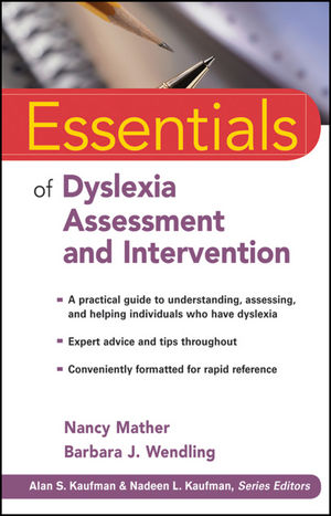 About Essentials of Dyslexia Assessment and Intervention